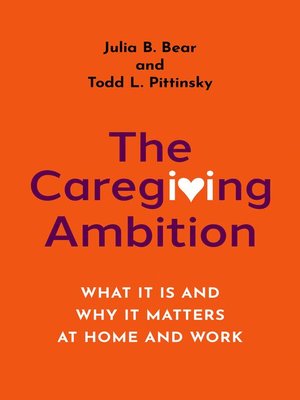 cover image of The Caregiving Ambition